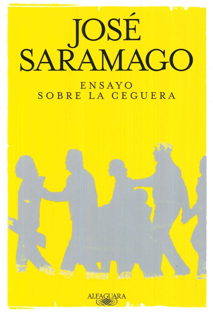 ENSAYO SOBRE LA CEGUERA | José Saramago