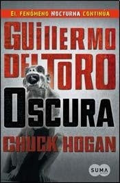 OSCURA TRILOGIA DE LA OSCURIDAD.. | GUILLERMO DEL TORO