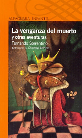 LA VENGANZA DEL MUERTO Y OTRAS AVENTURAS.. | Fernando Sorrentino