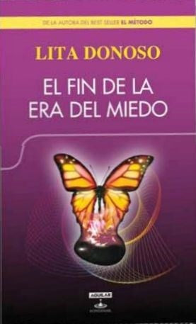 El fin de la era del miedo | Lita Donoso