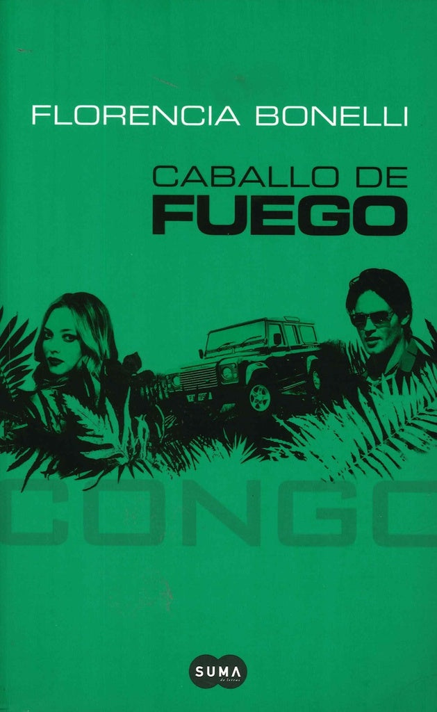 CABALLO DE FUEGO * | Florencia Bonelli