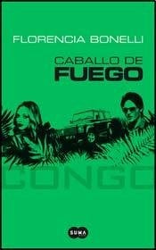 CABALLO DE FUEGO: CONGO | Florencia Bonelli