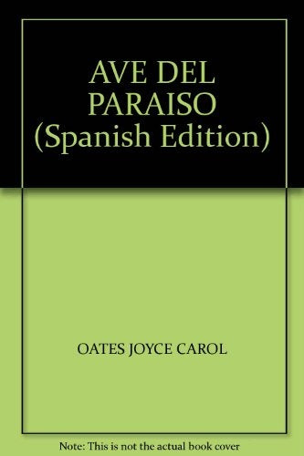 Ave de Paraíso | Joyce Carol Oates