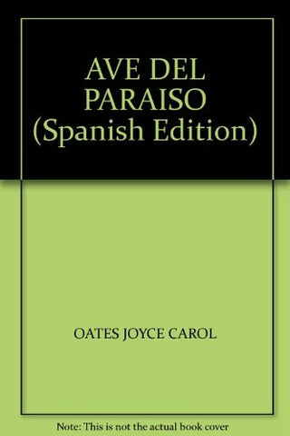 Ave de Paraíso | Joyce Carol Oates