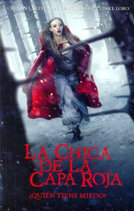 LA CHICA DE LA CAPA ROJA.. | Sarah  Blakley