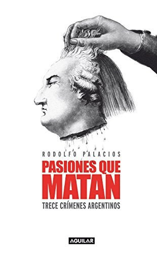 PASIONES QUE MATAN.. | RODOLFO PALACIOS