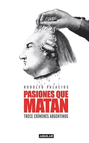 PASIONES QUE MATAN.. | RODOLFO PALACIOS