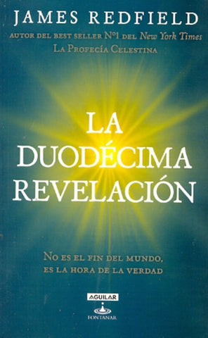 LA DUODECIMA REVELACION OFERTA | James Redfield