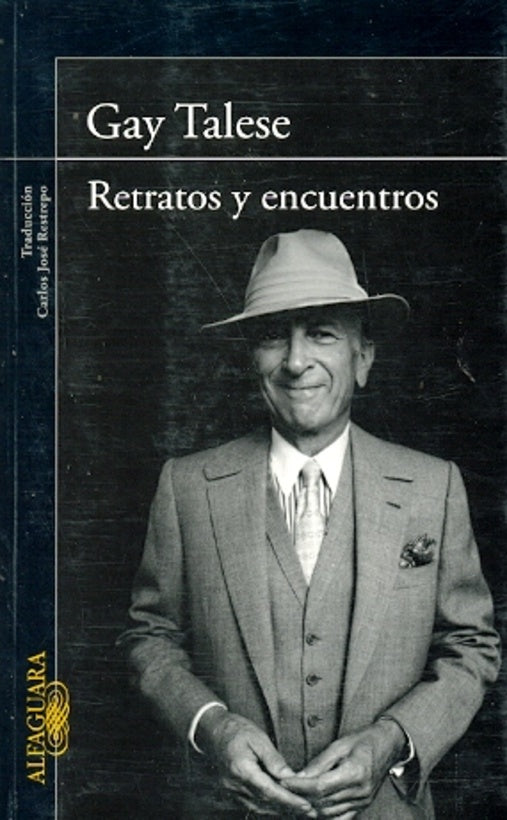 RETRATOS Y ENCUENTROS  | Gay Talese