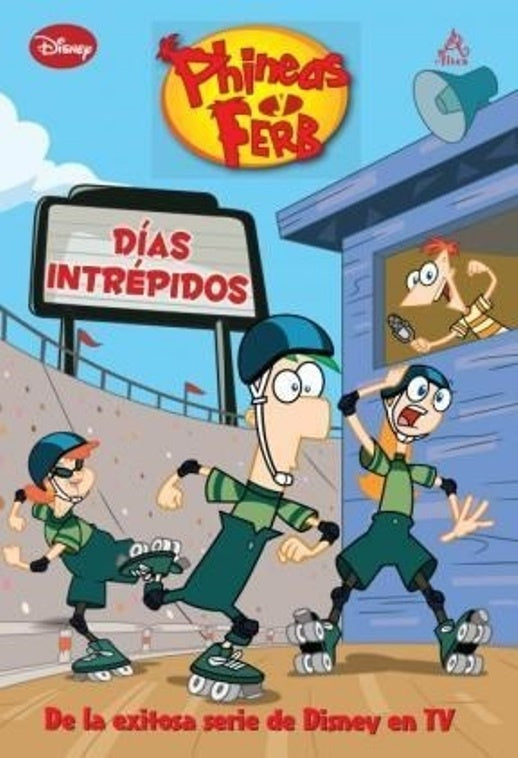 PHINEAS Y FERB. DIAS INTREPIDOS.. | Disney