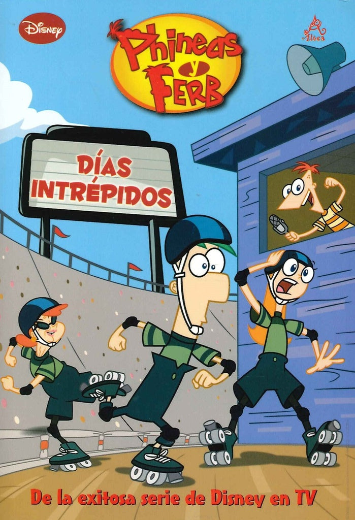 PHINEAS Y FERB. DIAS INTREPIDOS.. | Disney