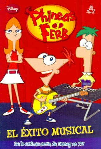 EL ÉXITO MUSICAL (PHINEAS & FERB).. | Disney