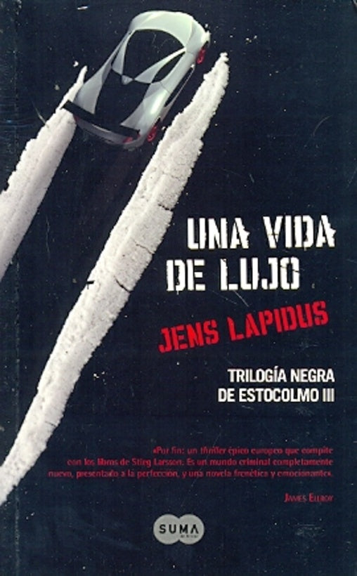 Luna vida de lujo | Jens Lapidus
