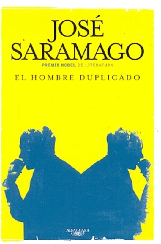 EL HOMBRE DUPLICADO.. | José Saramago