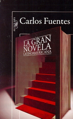 LA GRAN NOVELA LATINO AMERICANA | Carlos Fuentes