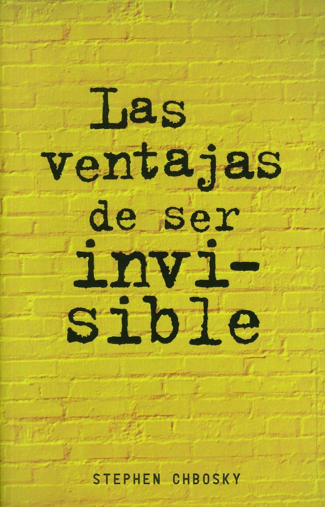 LAS VENTAJAS DE SER INVISIBLE..* | Stephen Chbosky