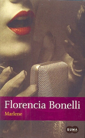 MARLENE. OFERTA | Florencia Bonelli