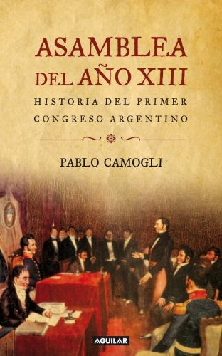 ASAMBLEA DEL AÑO XIII | Pablo Camogli
