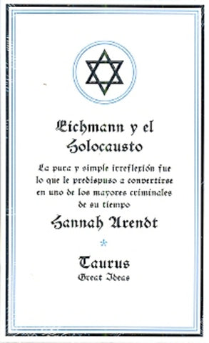 EICHMANN Y EL HOLOCAUSTO | Hannah Arendt
