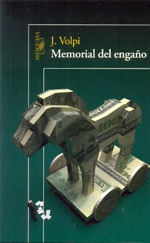 Memorial del engaño | Jorge Volpi