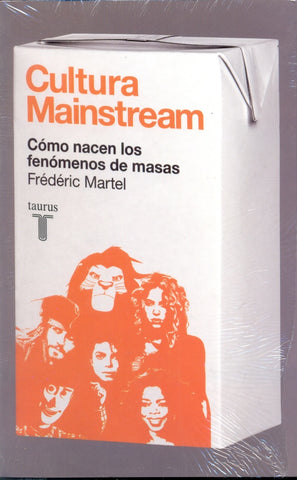 Cultura mainstream | Frédéric  Martel