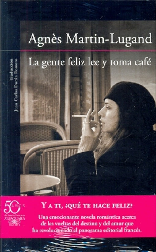 L GENTE FELIZ LEE Y TOMA CAFE | Agnés  Martin - Lugand