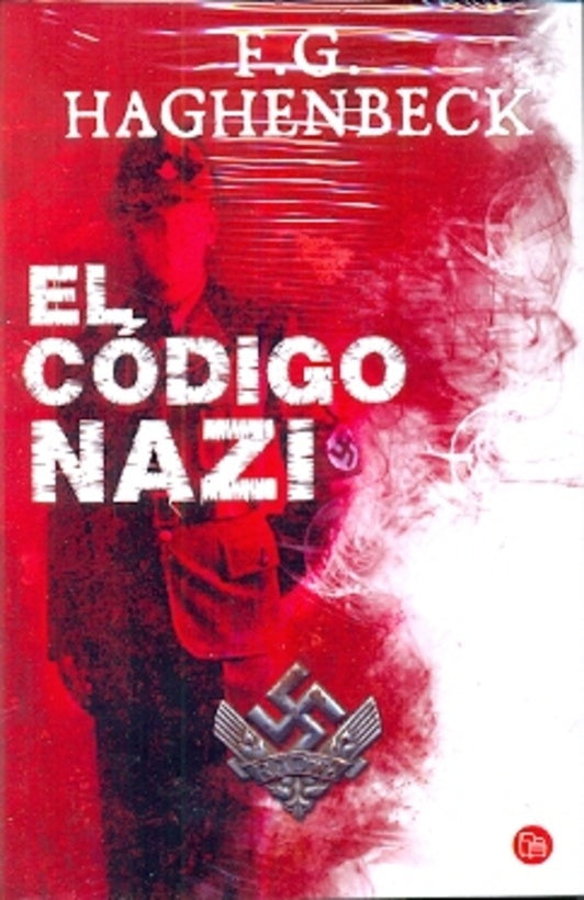 El codigo nazi | F.G Haghenbeck