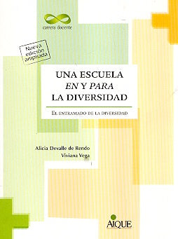 Una escuela en y para la diversidad | Devalle de Rendo, Vega