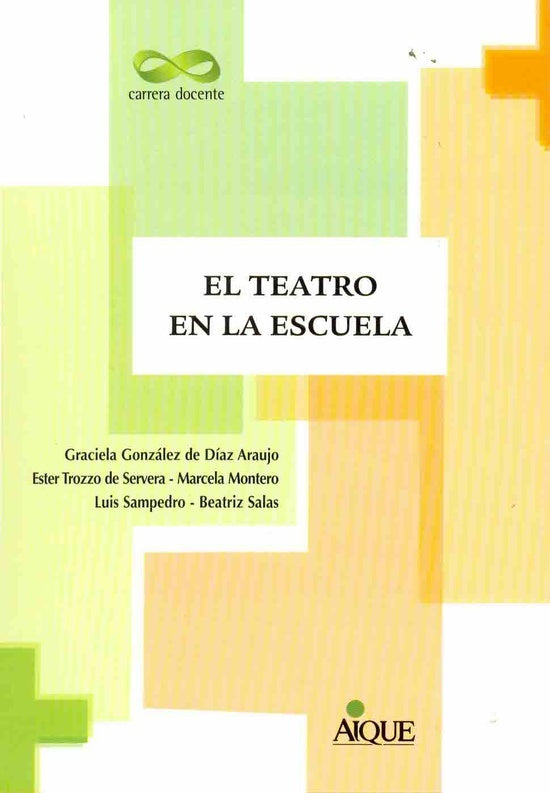 El teatro en la escuela | González de Díaz Araujo, Trozzo de Servera, Monter