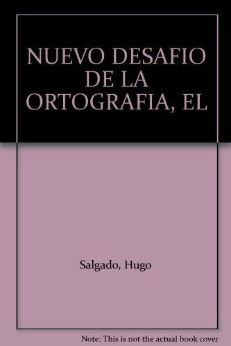 Nuevo desafío de la ortografía | Hugo Salgado