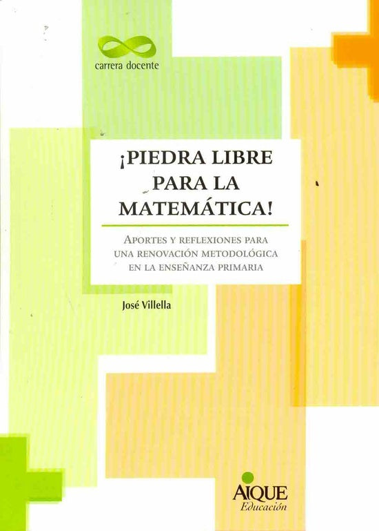 Piedra libre para la matemática! | José Villela