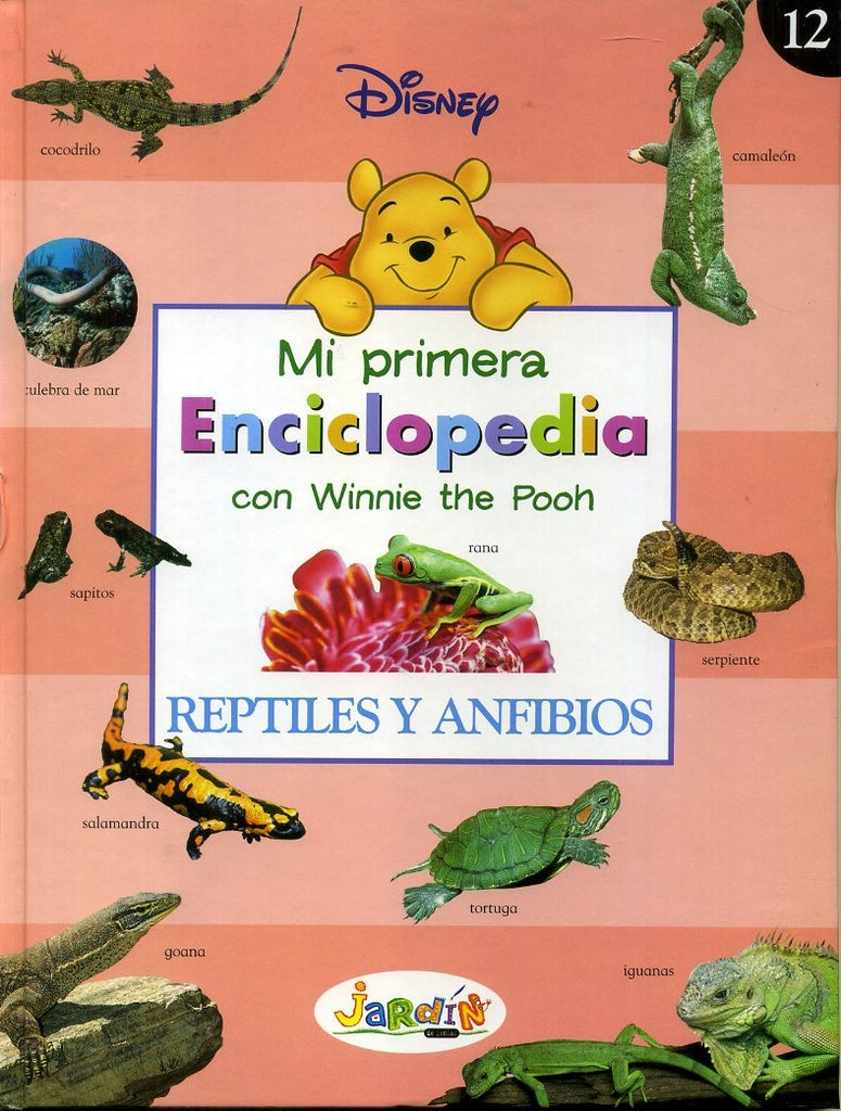 Mi primer enciclopedia con Winnie the Pooh.Reptiles y anfibios