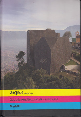 BOGOTA (GUIAS DE ARQUITECTURA LATINOAMERICANA) (CARTONE)