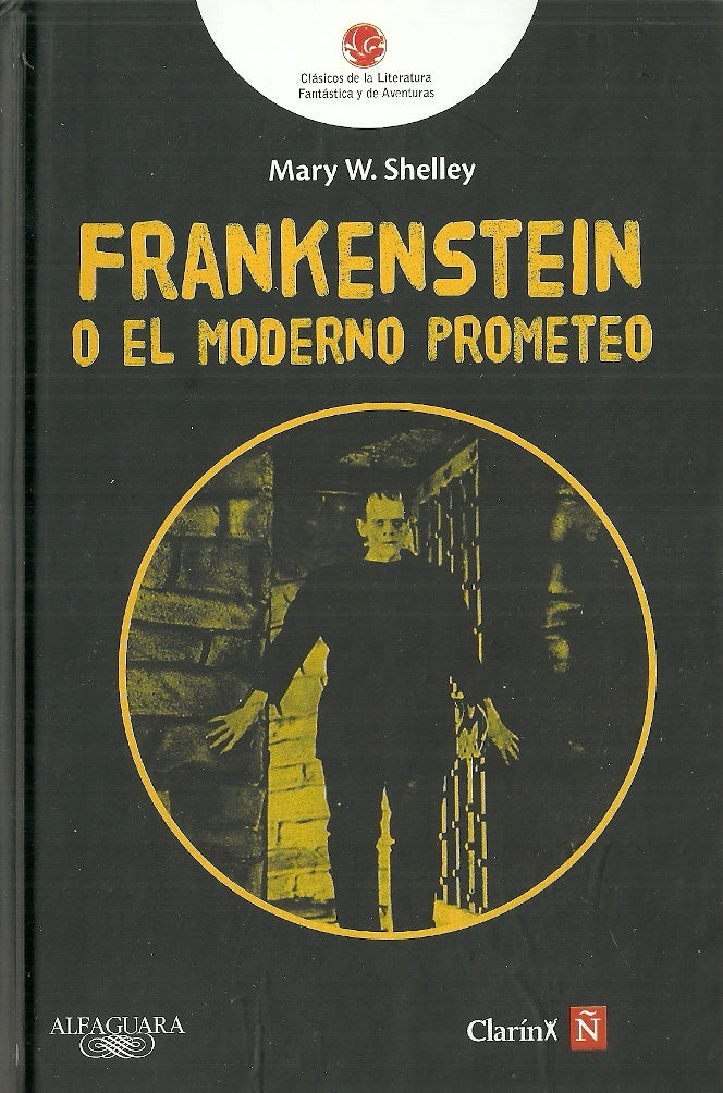 fRANKENSTEIN O EL MODERNO PROMETEO | Mary Wollstonecraft