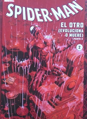 SPIDERMAN EL OTRO (EVOLUCIONA O MUERE) PARTE 2 TOMO 2..