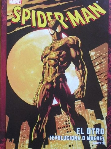 SPIDERMAN EL OTRO (EVOLUCIONA O MUERE) PARTE 3 TOMO 3.. | marvel marvel