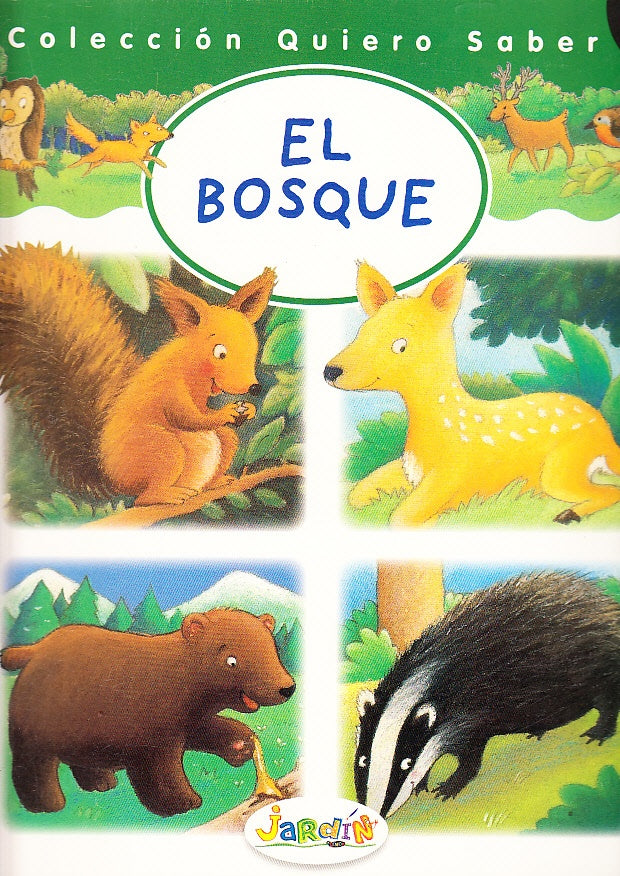 QUIERO SABER 15 EL BOSQUE