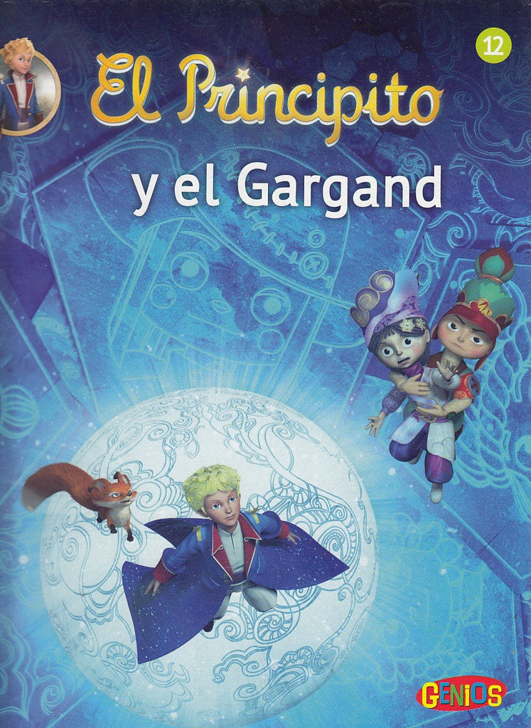 EL PRINCIPITO Y EL GARGAND