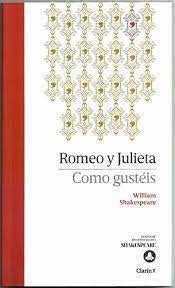 ROMERO Y JULIETA / COMO GUSTÉIS.. | William Shakespeare