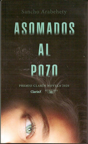 Asomados al pozo.F | Sancho Arabehety
