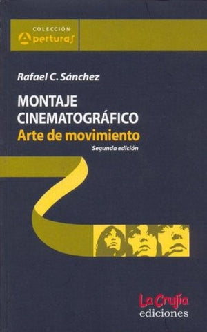 Montaje cinematográfico | Rafael C. Sánchez