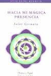 Hacia mi presencia | Saint Germain