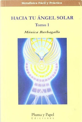 HACIA TU ANGEL SOLAR T1 | MONICA  BARBAGALLO
