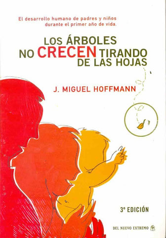 Arboles no crecen tirando de las hojas, Los | Hoffmann, Lambré