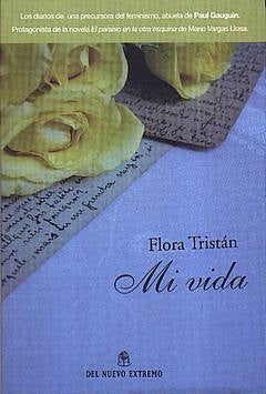 Flora Tristan, mi vida