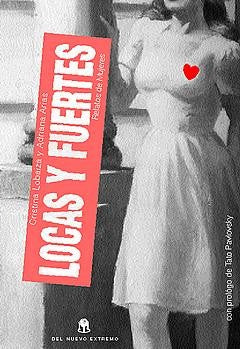 Locas y fuertes