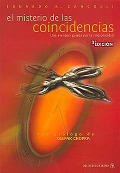 EL MISTERIO DE LAS COINCIDENCIAS. | Eduardo R. Zancolli