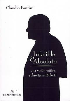 Infalible y absoluto