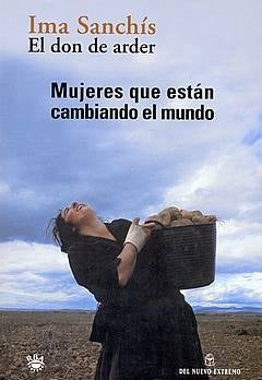 EL DON DE ARDER. | IMA SANCHIS