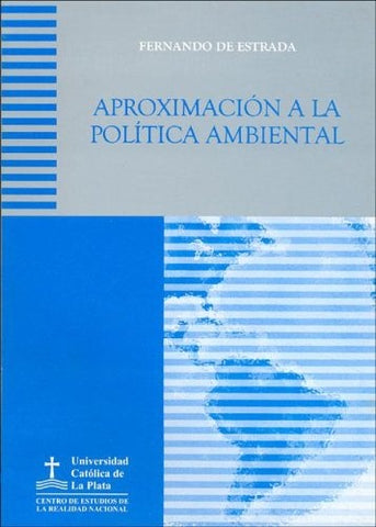 Aproximación a la politica ambiental | Estrada-Piero
